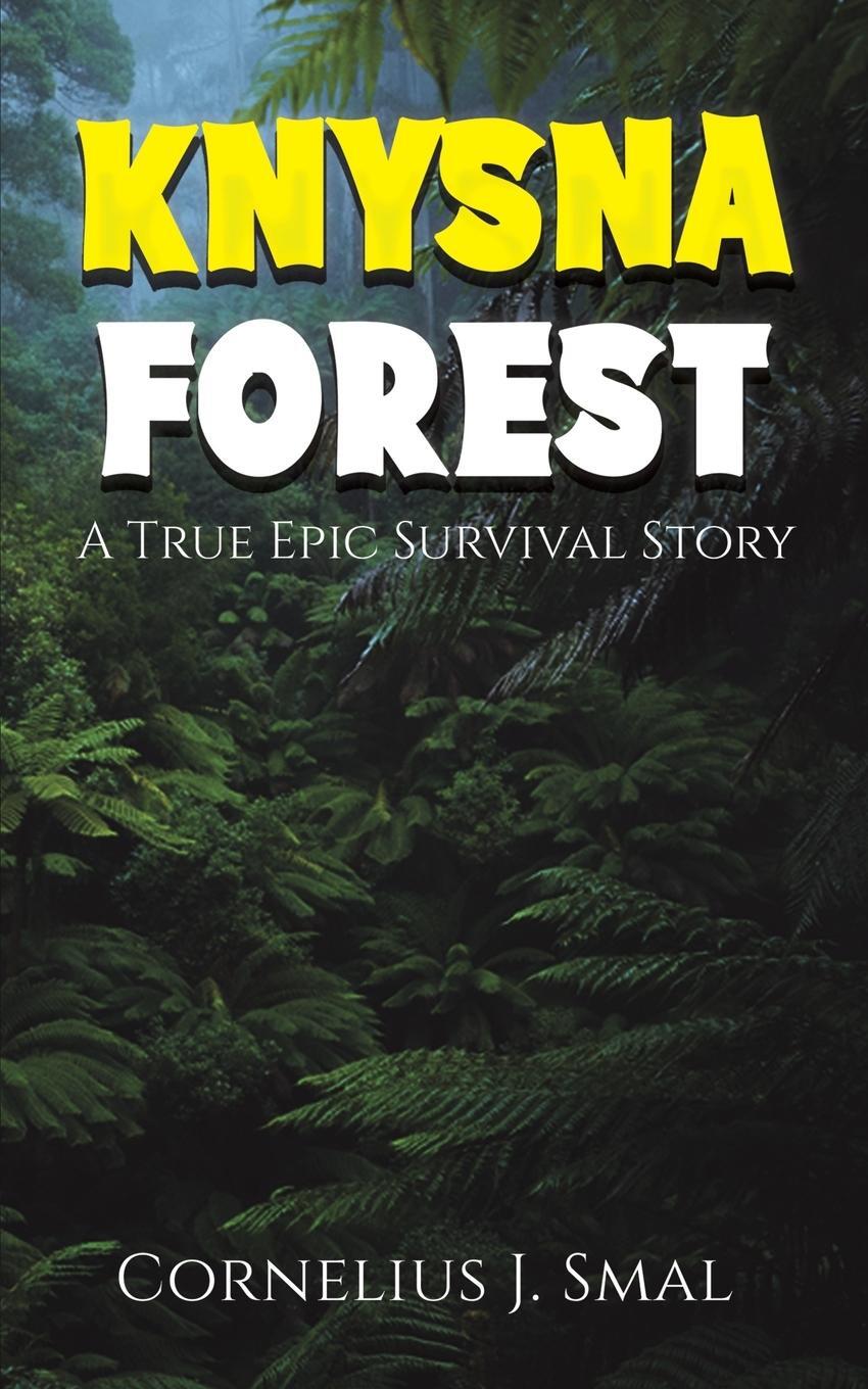 Cover: 9798886935721 | Knysna Forest | Cornelius J. Smal | Taschenbuch | Paperback | Englisch