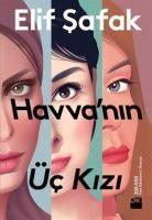 Cover: 9786050935370 | Havvanin Üc Kizi | Elif Safak | Taschenbuch | Türkisch | 2016