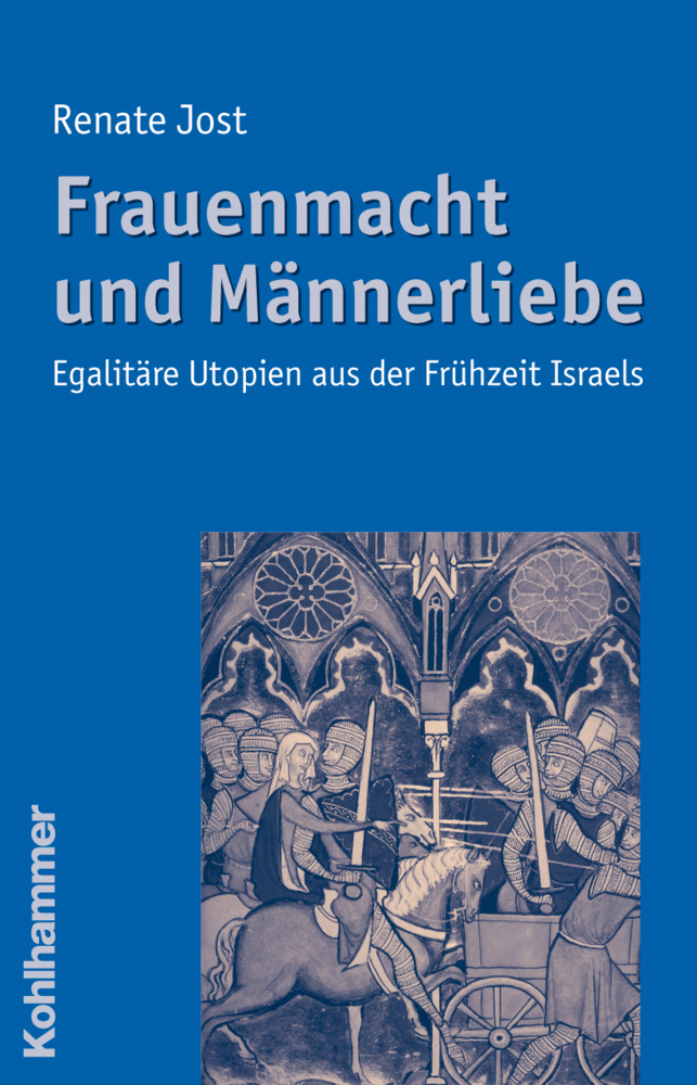 Cover: 9783170195110 | Frauenmacht und Männerliebe | Renate Jost | Taschenbuch | 192 S.