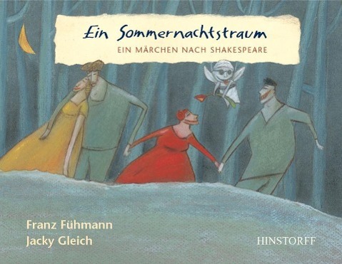 Cover: 9783356011906 | Ein Sommernachtstraum | Ein Märchen nach Shakespeare | Franz Fühmann