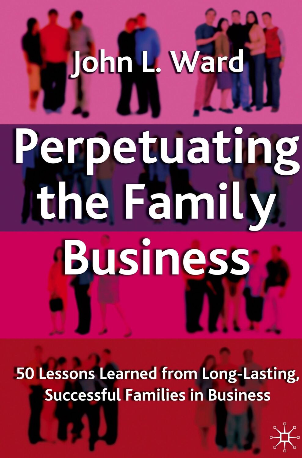 Cover: 9781349516988 | Perpetuating the Family Business | J. Ward | Taschenbuch | Paperback