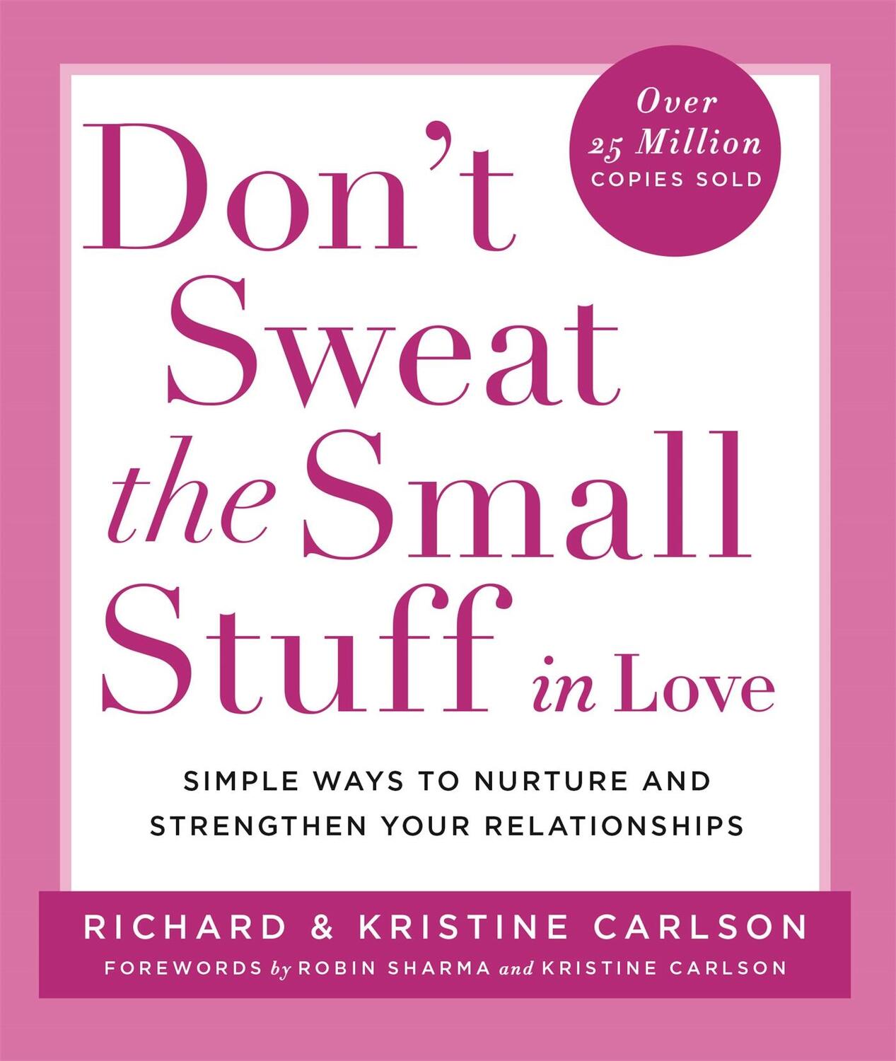 Cover: 9780340748749 | Don't Sweat The Small Stuff in Love | Richard Carlson | Taschenbuch