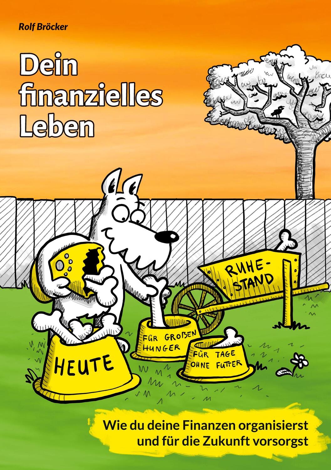 Cover: 9783759727725 | Dein finanzielles Leben | Rolf Bröcker | Taschenbuch | Paperback