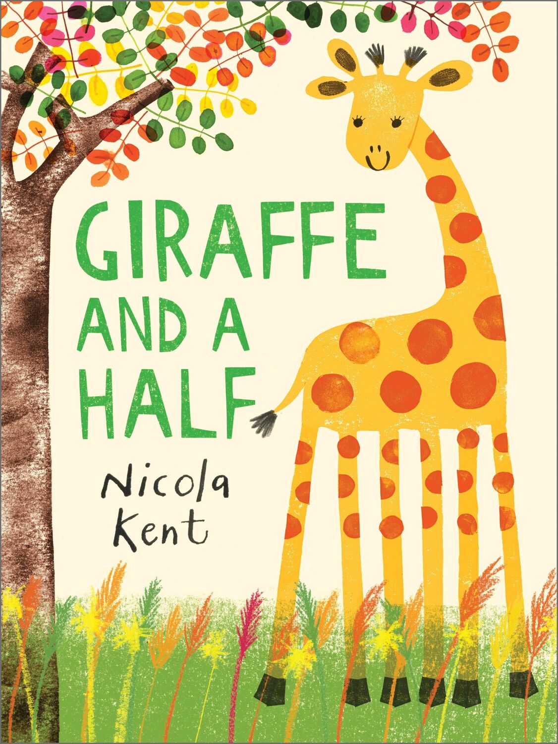 Cover: 9781839132766 | Giraffe and a Half | Nicola Kent | Taschenbuch | 32 S. | Englisch