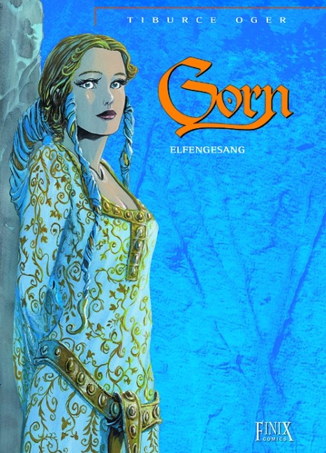 Cover: 9783941236165 | Gorn | Band 9: Elfengesang, Gorn 1.1, Gorn | Tiburce Oger | Buch