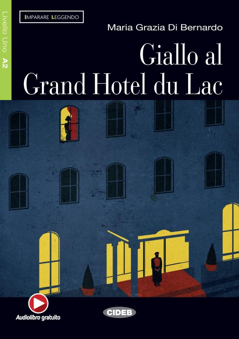 Cover: 9783125650268 | Giallo al Grand Hotel du Lac | Buch mit Audio-CD. Niveau A2 | Buch