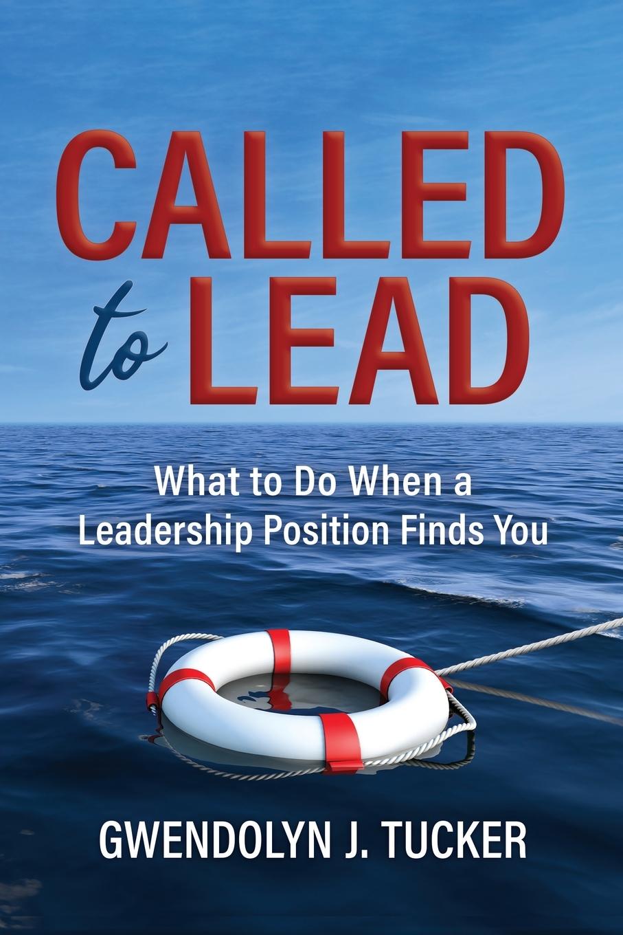 Cover: 9781636984278 | Called to Lead | What to Do When A Leadership Position Finds You