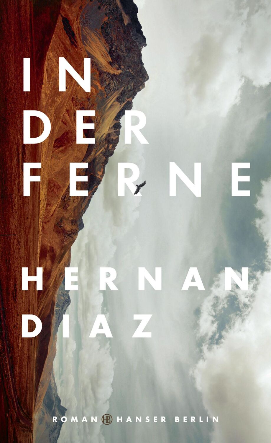 Cover: 9783446267817 | In der Ferne | Hernan Diaz | Buch | 304 S. | Deutsch | 2021