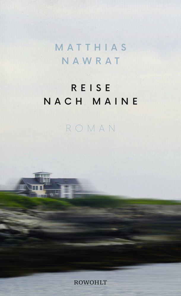 Cover: 9783498002312 | Reise nach Maine | Matthias Nawrat | Buch | 224 S. | Deutsch | 2021