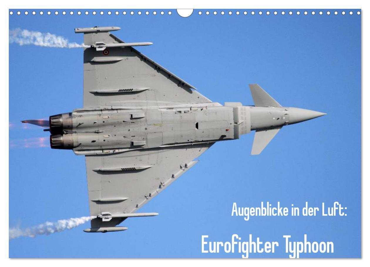 Cover: 9783435469673 | Augenblicke in der Luft: Eurofighter Typhoon (Wandkalender 2025 DIN...