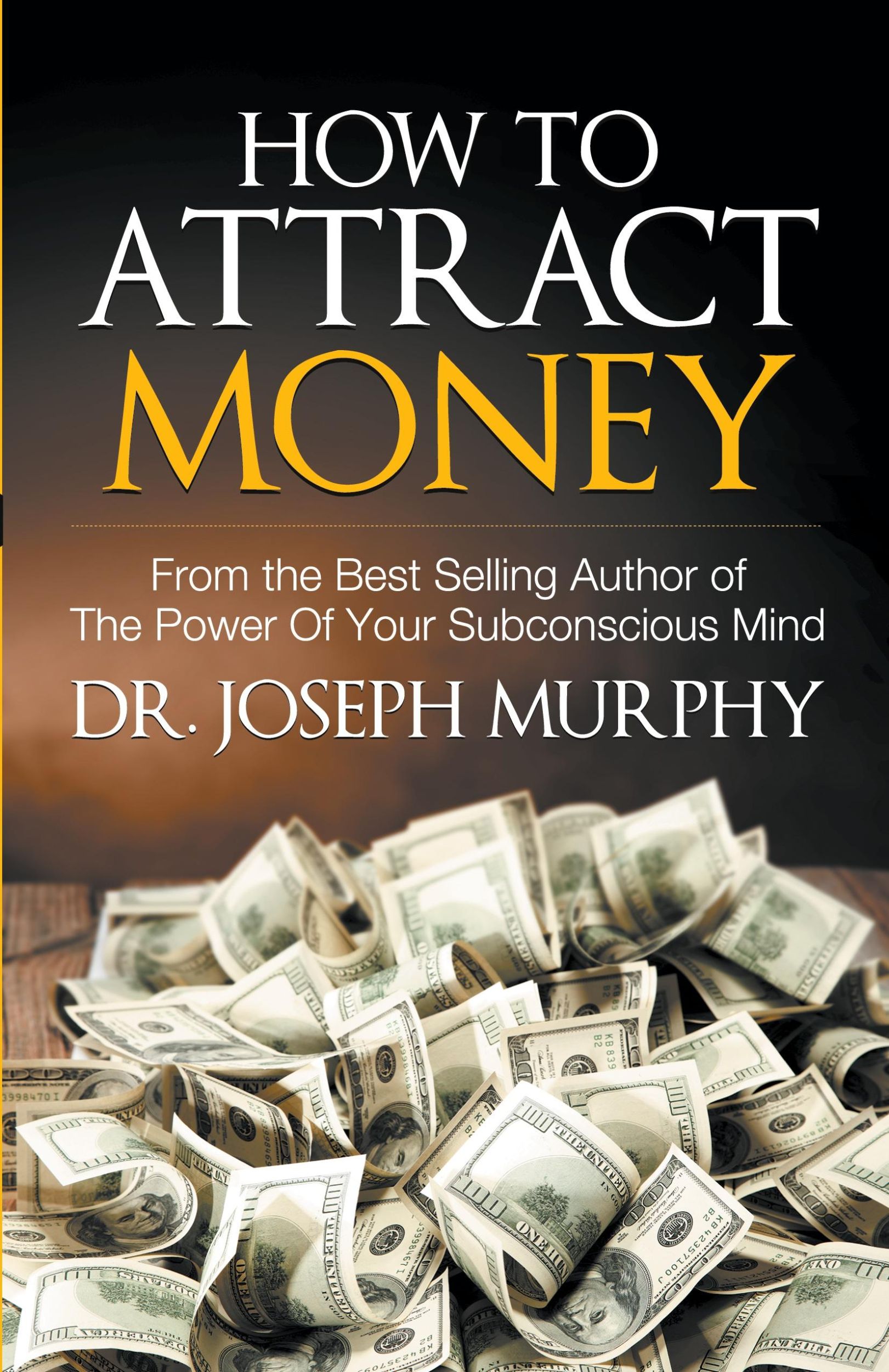 Cover: 9789386450746 | How to Attract Money | Joseph Murphy | Taschenbuch | Englisch | 2017