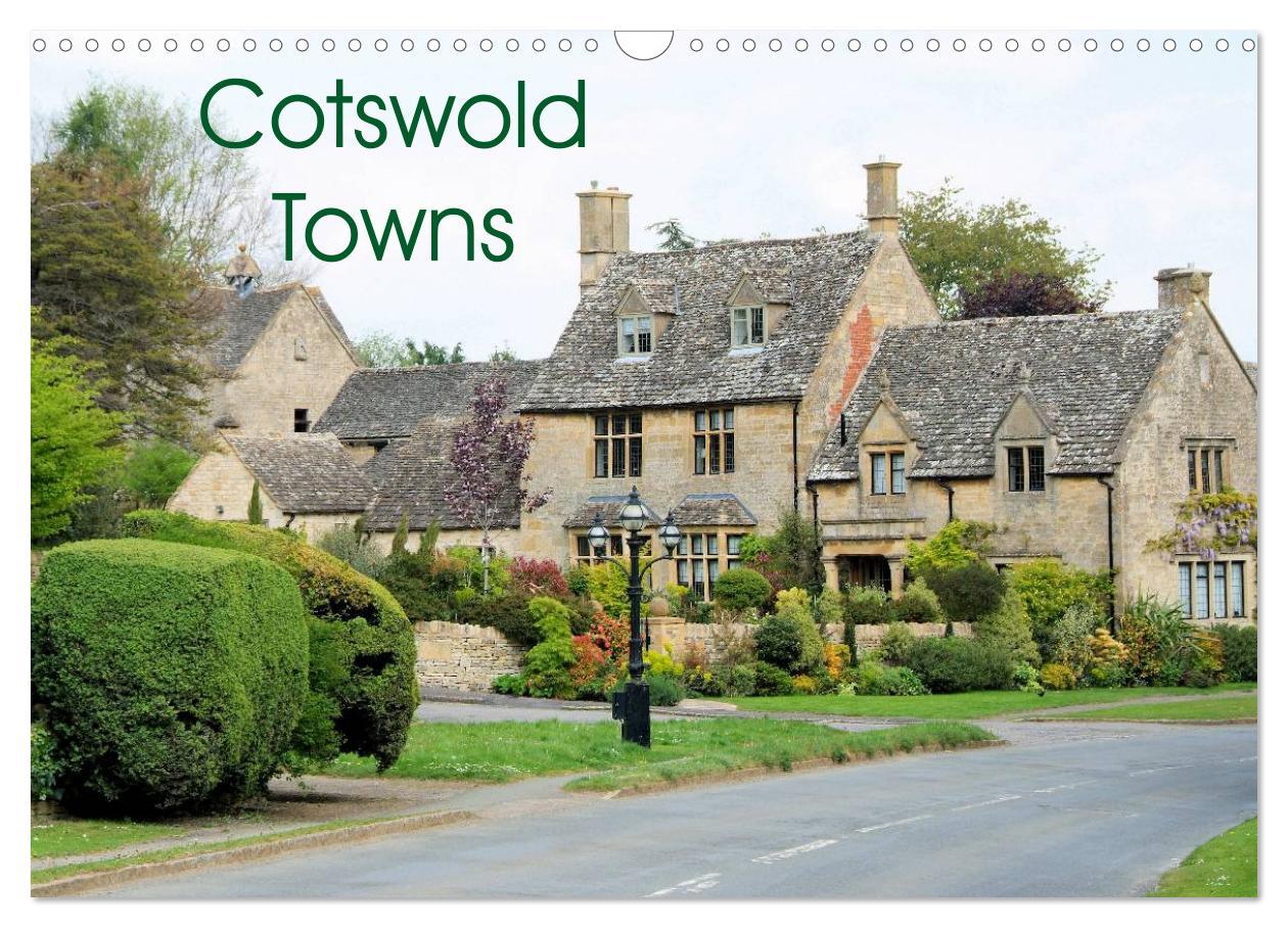 Cover: 9781325952908 | Cotswold Towns (Wall Calendar 2025 DIN A3 landscape), CALVENDO 12...