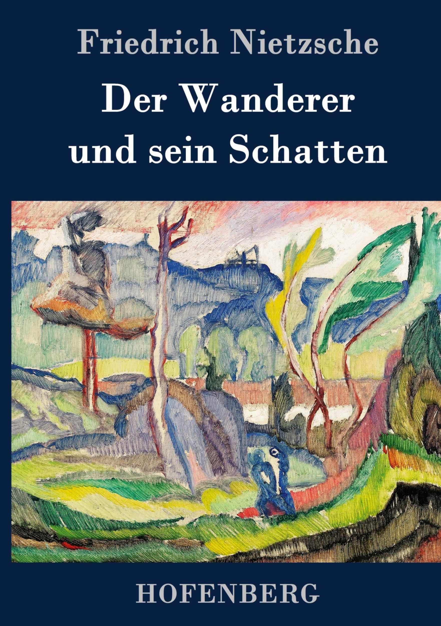 Cover: 9783861995234 | Der Wanderer und sein Schatten | Friedrich Nietzsche | Buch | 140 S.