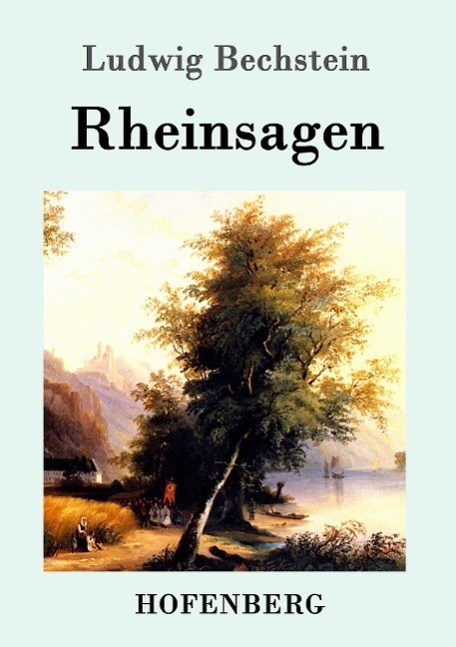 Cover: 9783861991847 | Rheinsagen | Ludwig Bechstein | Taschenbuch | Paperback | 68 S. | 2016