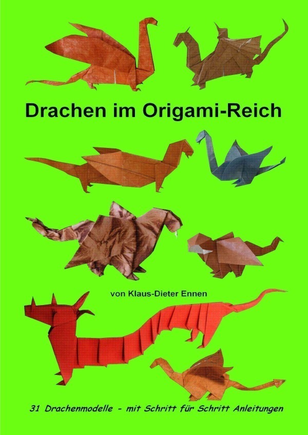 Cover: 9783844233490 | Drachen im Origami-Reich | Klaus-Dieter Ennen | Taschenbuch | 180 S.