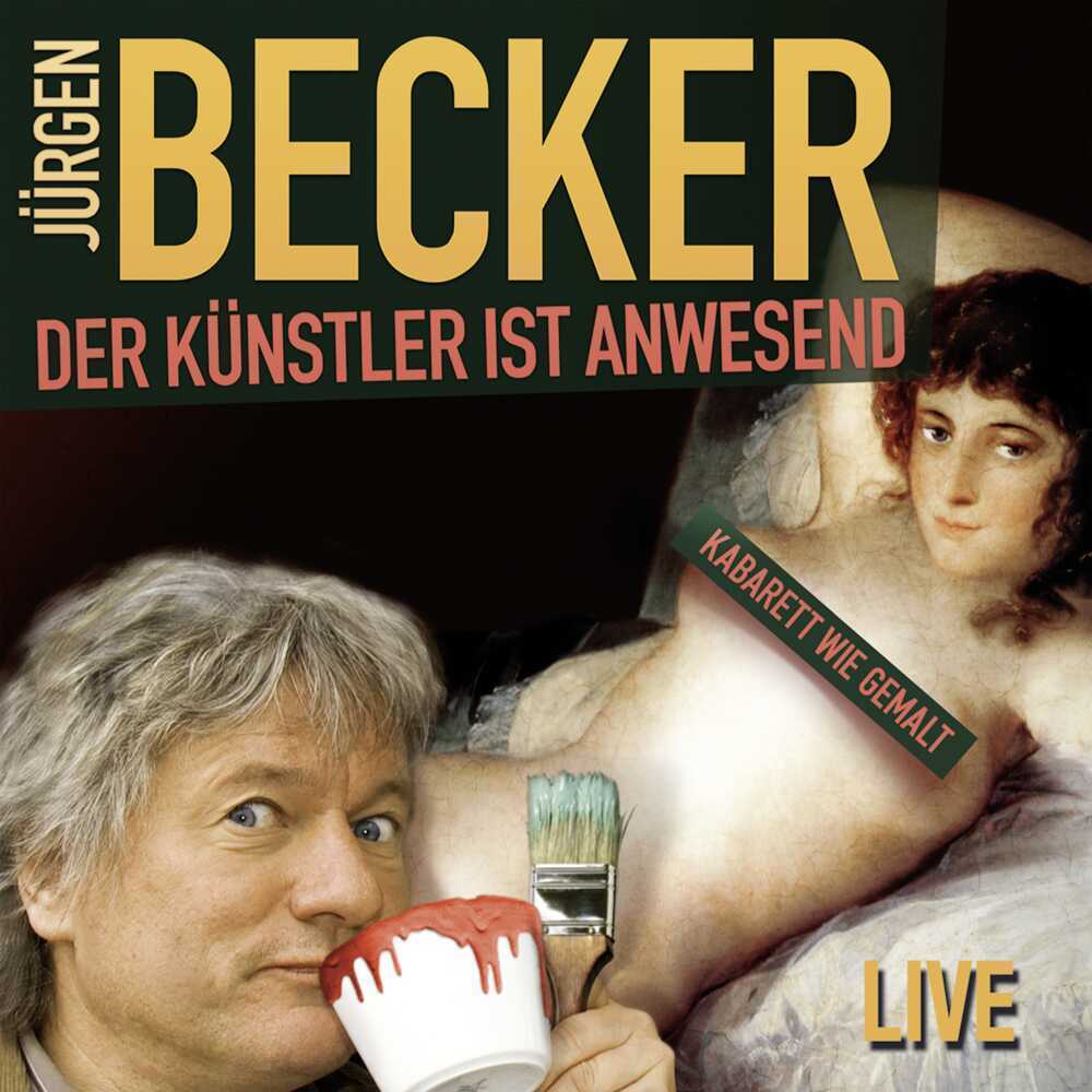 Cover: 9783462046632 | Der Künstler ist anwesend, 1 Audio-CD | Jürgen Becker (u. a.) | CD