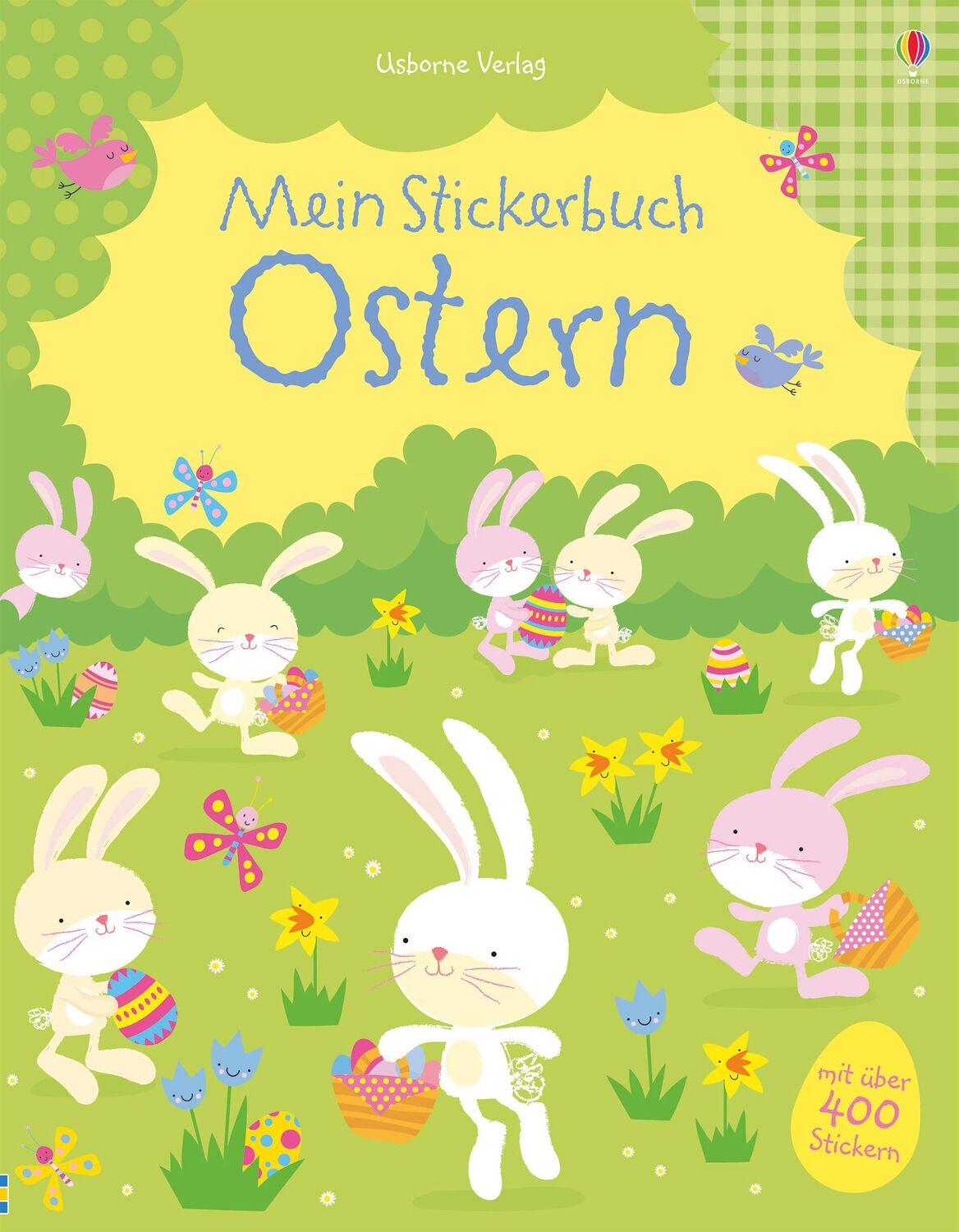 Cover: 9781782326137 | Mein Stickerbuch: Ostern | mit über 400 Stickern | Fiona Watt | Buch