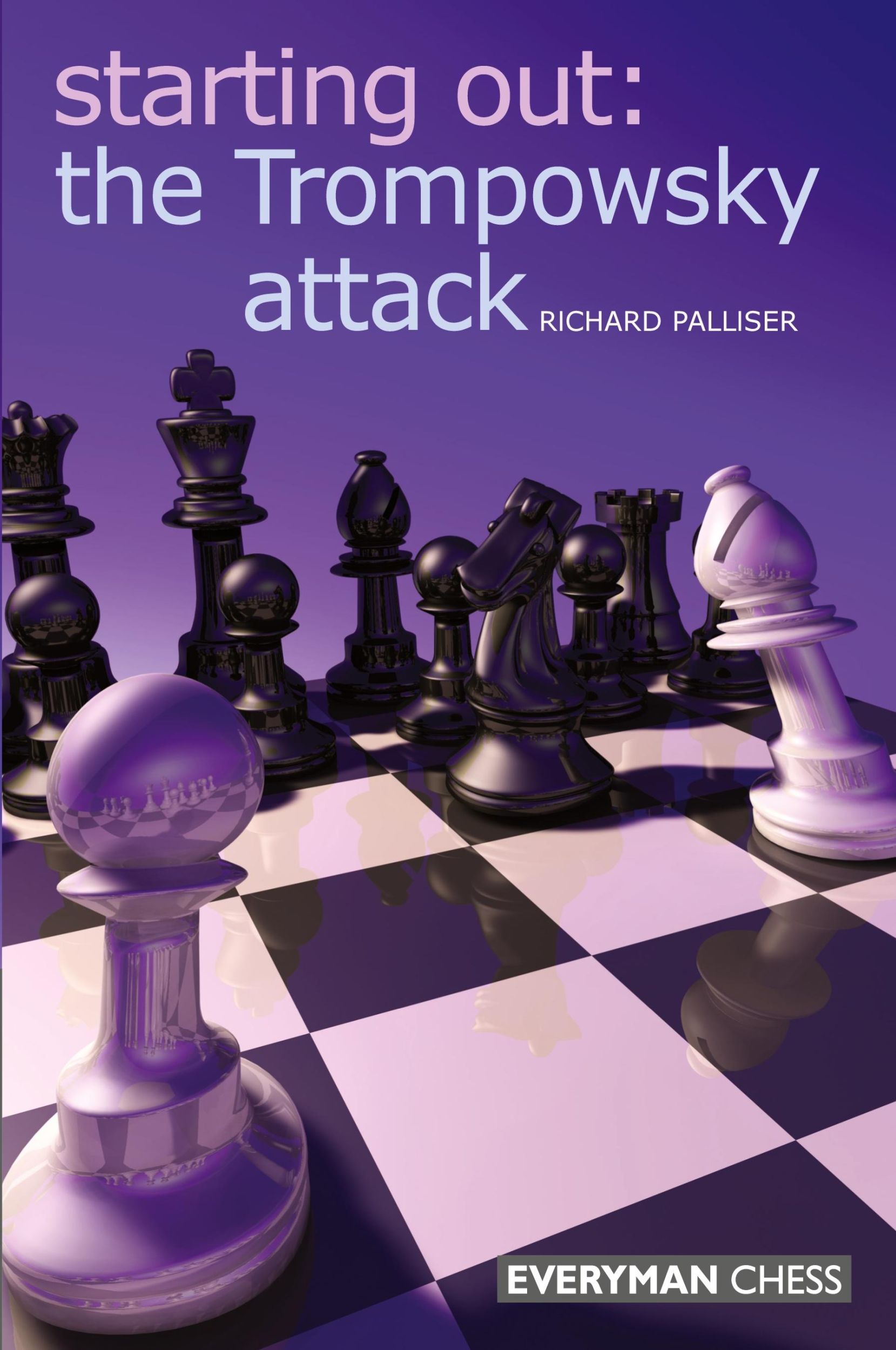 Cover: 9781857445626 | Starting Out The Trompowsky Attack | Richard Palliser | Taschenbuch