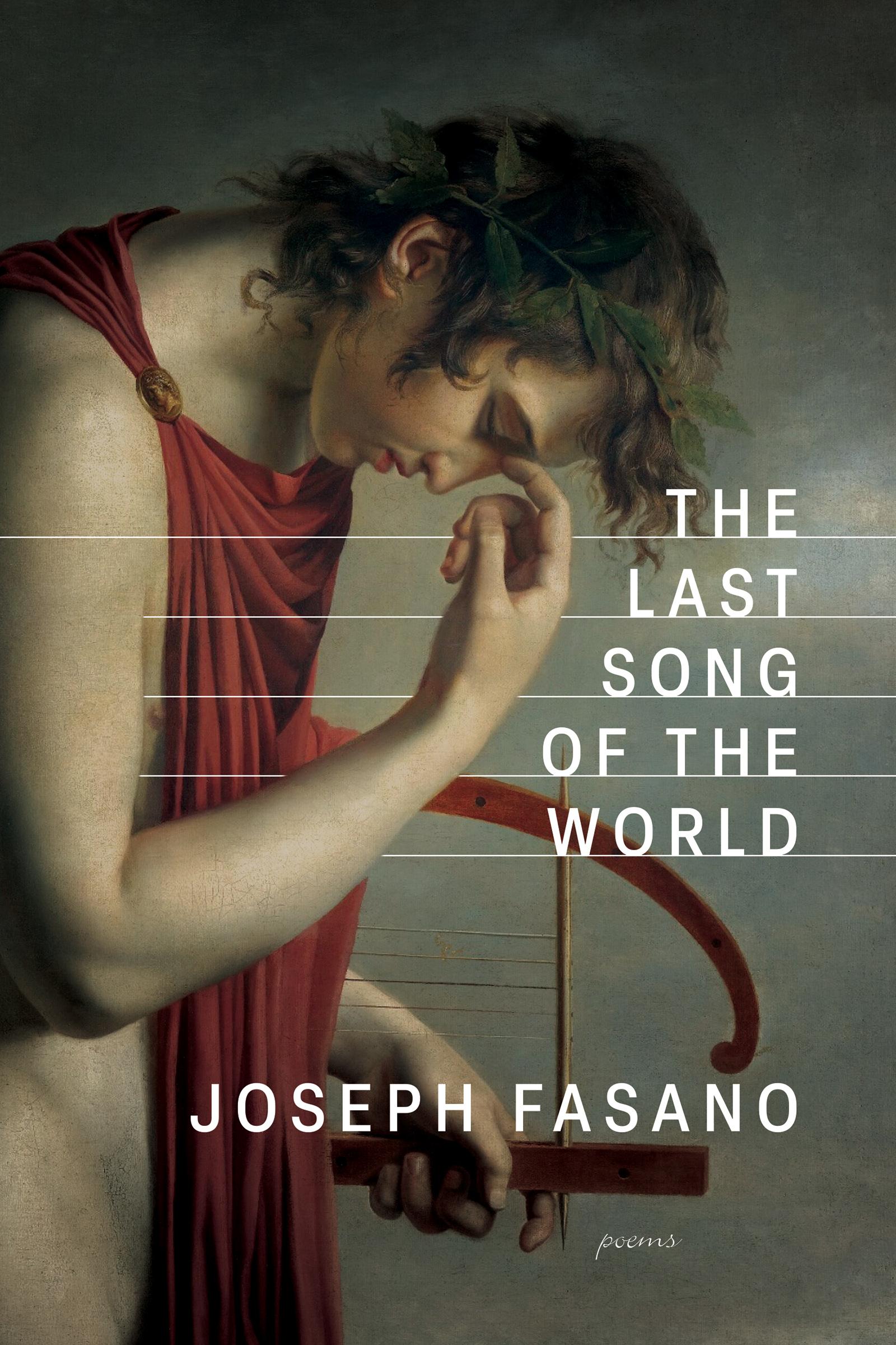 Cover: 9781960145338 | The Last Song of the World | Joseph Fasano | Taschenbuch | Englisch