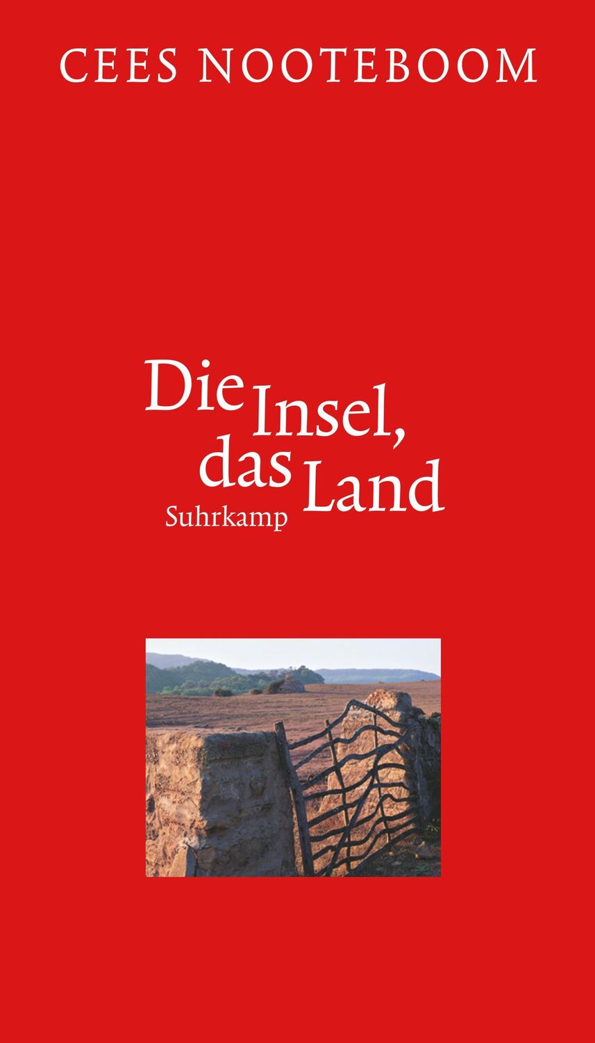 Cover: 9783518413661 | Die Insel, das Land | Geschichten über Spanien | Cees Nooteboom | Buch