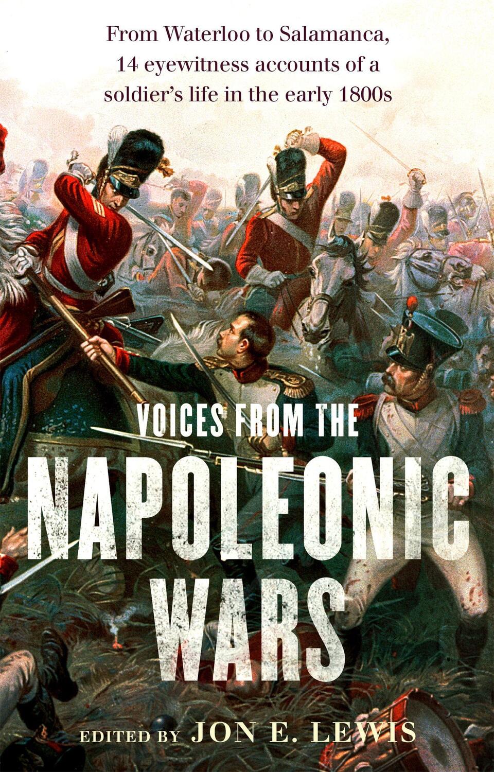 Cover: 9781472136152 | Voices From the Napoleonic Wars | Jon E. Lewis | Taschenbuch | 2015