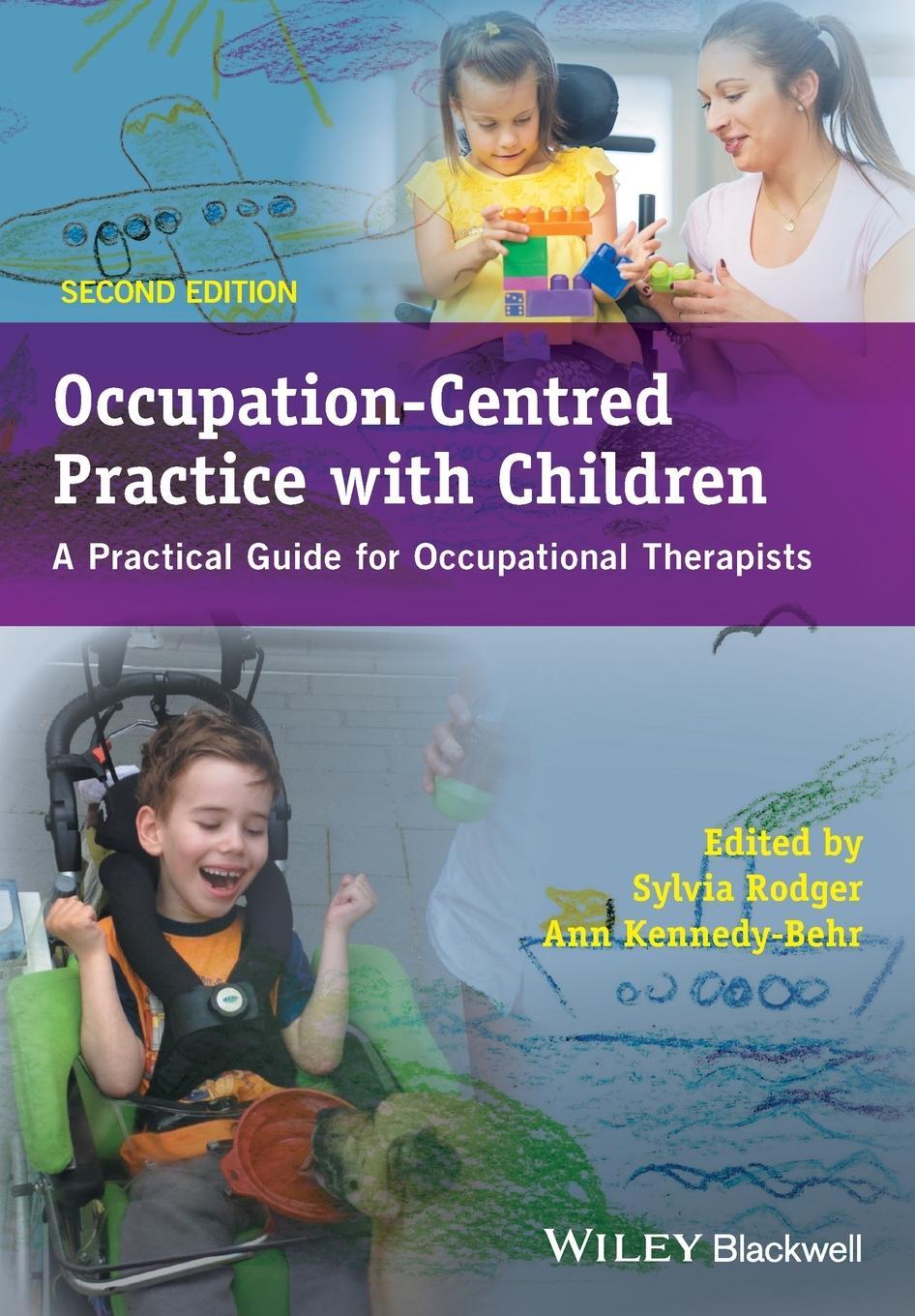 Cover: 9781119057628 | Occupation-Centred Practice with Children | Ann Kennedy-Behr (u. a.)