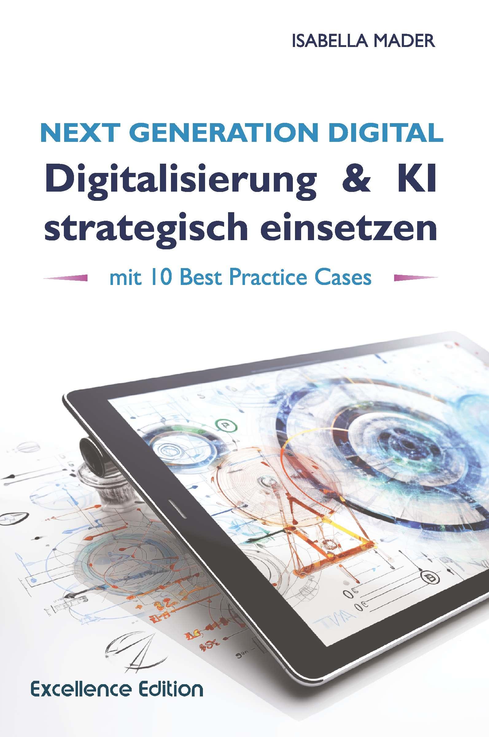 Cover: 9783991655237 | Next Generation Digital: Digitalisierung &amp; KI strategisch einsetzen