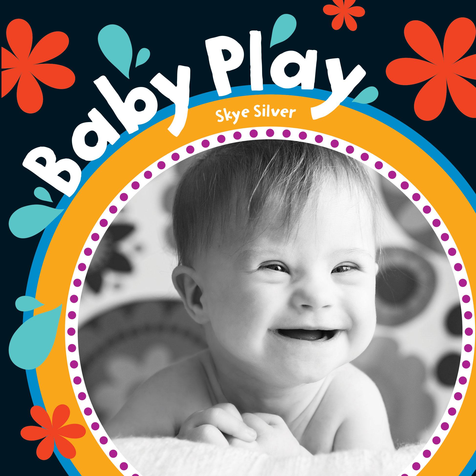 Cover: 9781782857280 | Baby Play | Skye Silver | Buch | Papp-Bilderbuch | Englisch | 2019