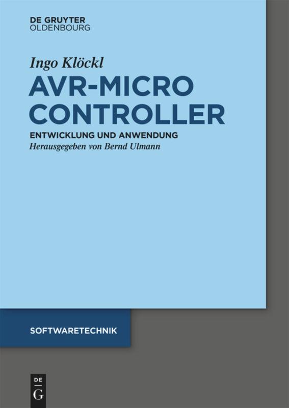 Cover: 9783110407686 | AVR - Mikrocontroller | Ingo Klöckl | Taschenbuch | X | Deutsch | 2015