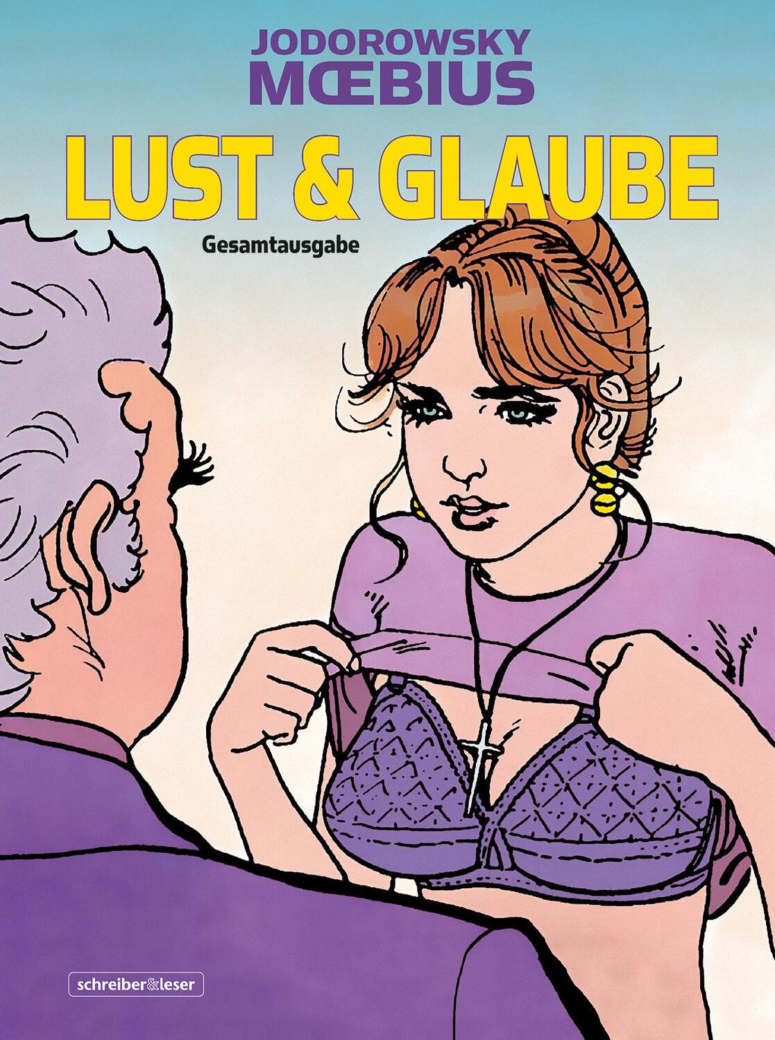 Cover: 9783965820821 | Lust &amp; Glaube | Gesamtausgabe (Neuedition 2021) | Alejandro Jodorowsky