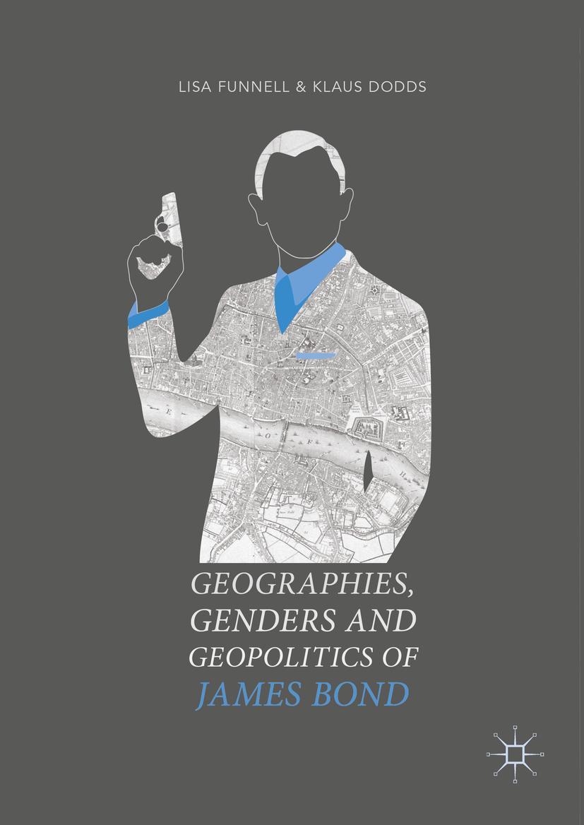 Cover: 9781349848812 | Geographies, Genders and Geopolitics of James Bond | Dodds (u. a.)