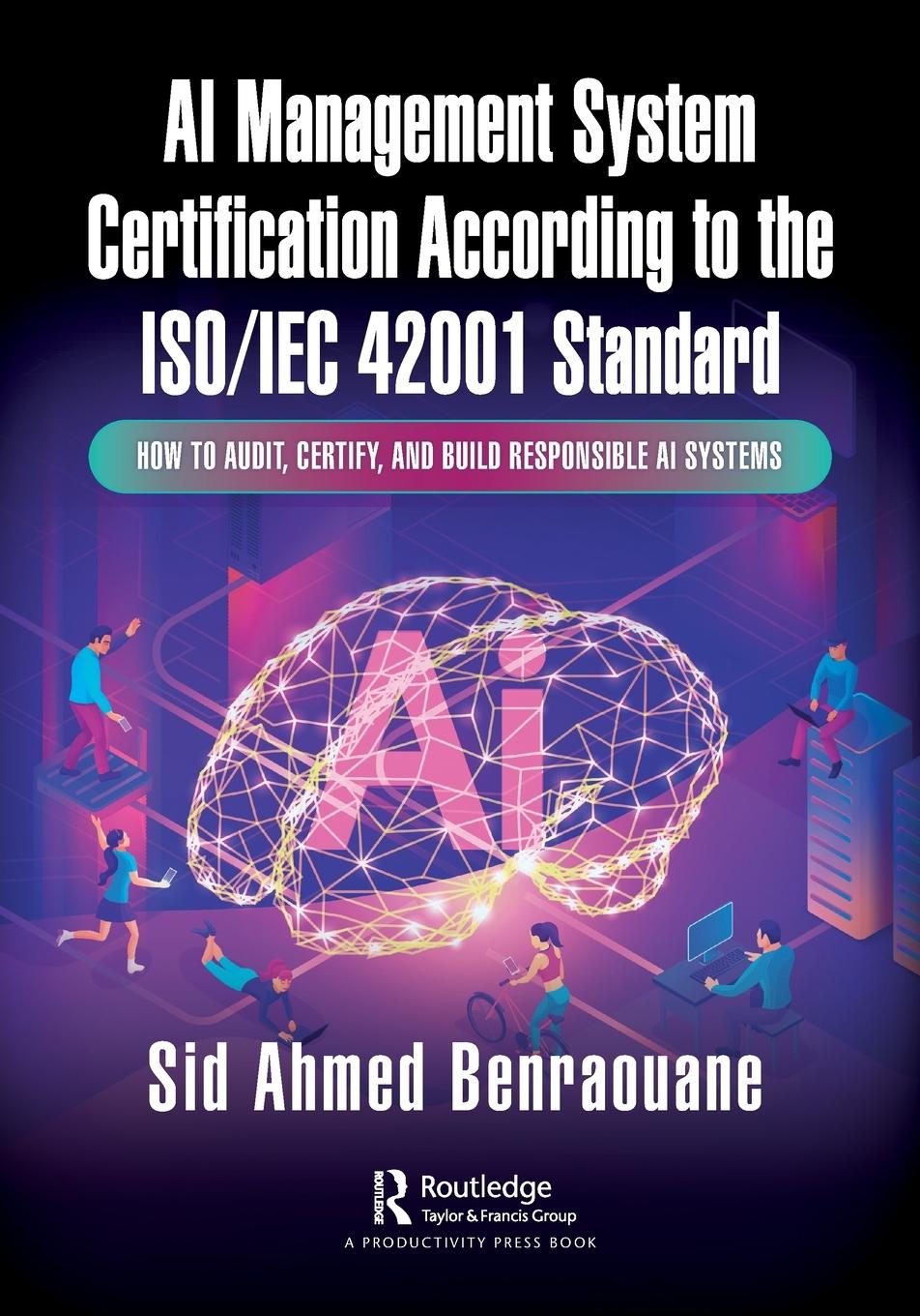 Cover: 9781032733944 | AI Management System Certification According to the ISO/IEC 42001...