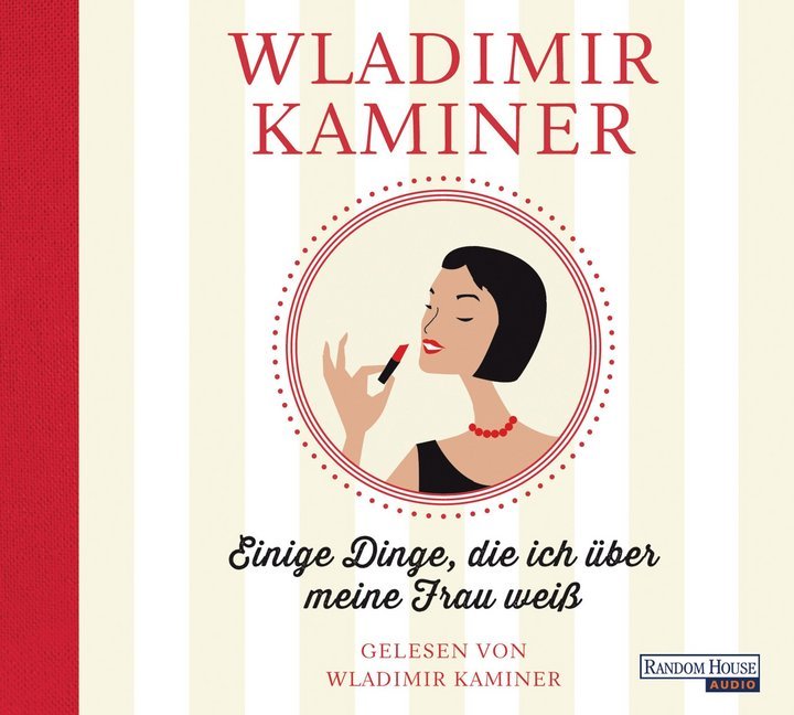 Cover: 9783837139808 | Einige Dinge, die ich über meine Frau weiß, 2 Audio-CDs | Kaminer | CD