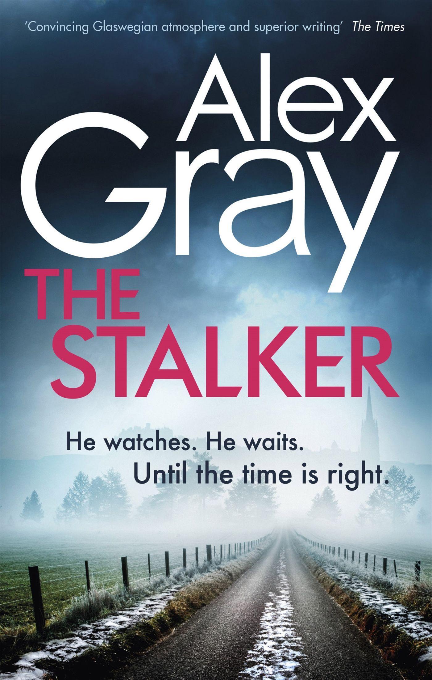 Cover: 9780751572285 | The Stalker | Alex Gray | Taschenbuch | Kartoniert / Broschiert | 2021