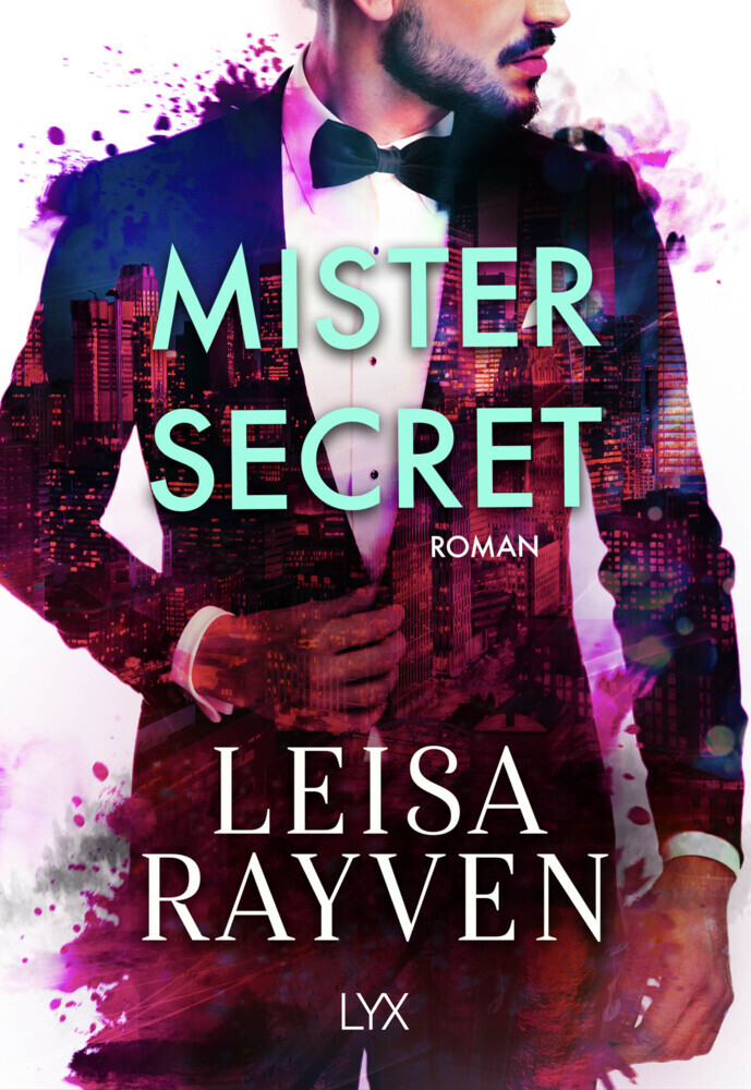 Cover: 9783736311909 | Mister Secret | Roman | Leisa Rayven | Taschenbuch | 448 S. | Deutsch