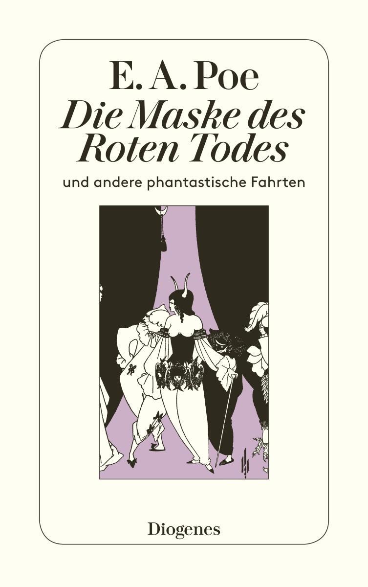 Cover: 9783257211849 | Die Maske des roten Todes | und andere phantastische Fahrten | Poe