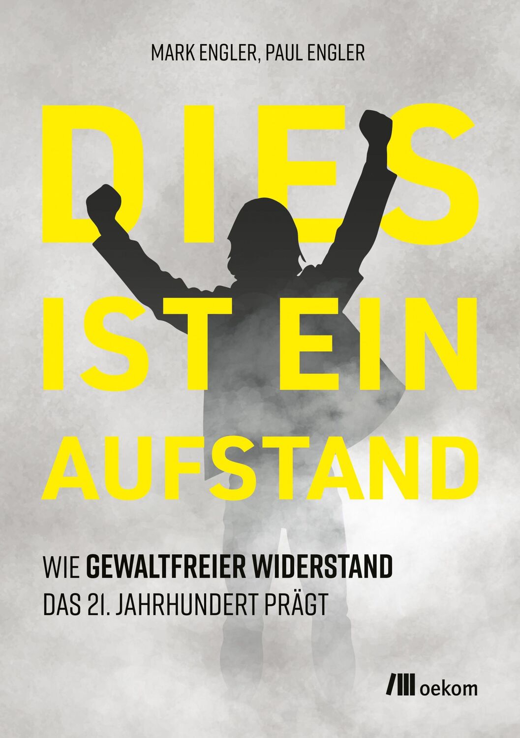 Cover: 9783987261077 | Dies ist ein Aufstand | Mark Engler (u. a.) | Taschenbuch | 384 S.