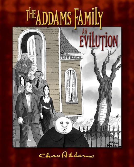 Cover: 9780764953880 | The Addams Family: An Evilution | Kevin Miserocchi | Buch | Gebunden