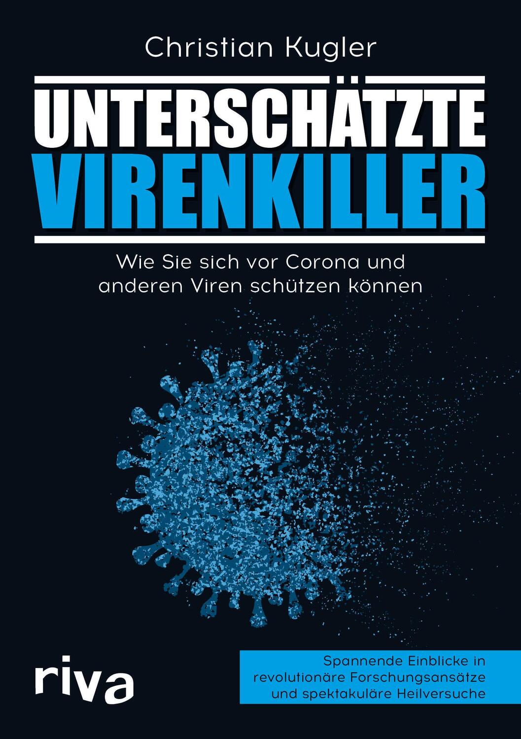 Cover: 9783742320476 | Unterschätzte Virenkiller | Christian Kugler | Taschenbuch | 256 S.