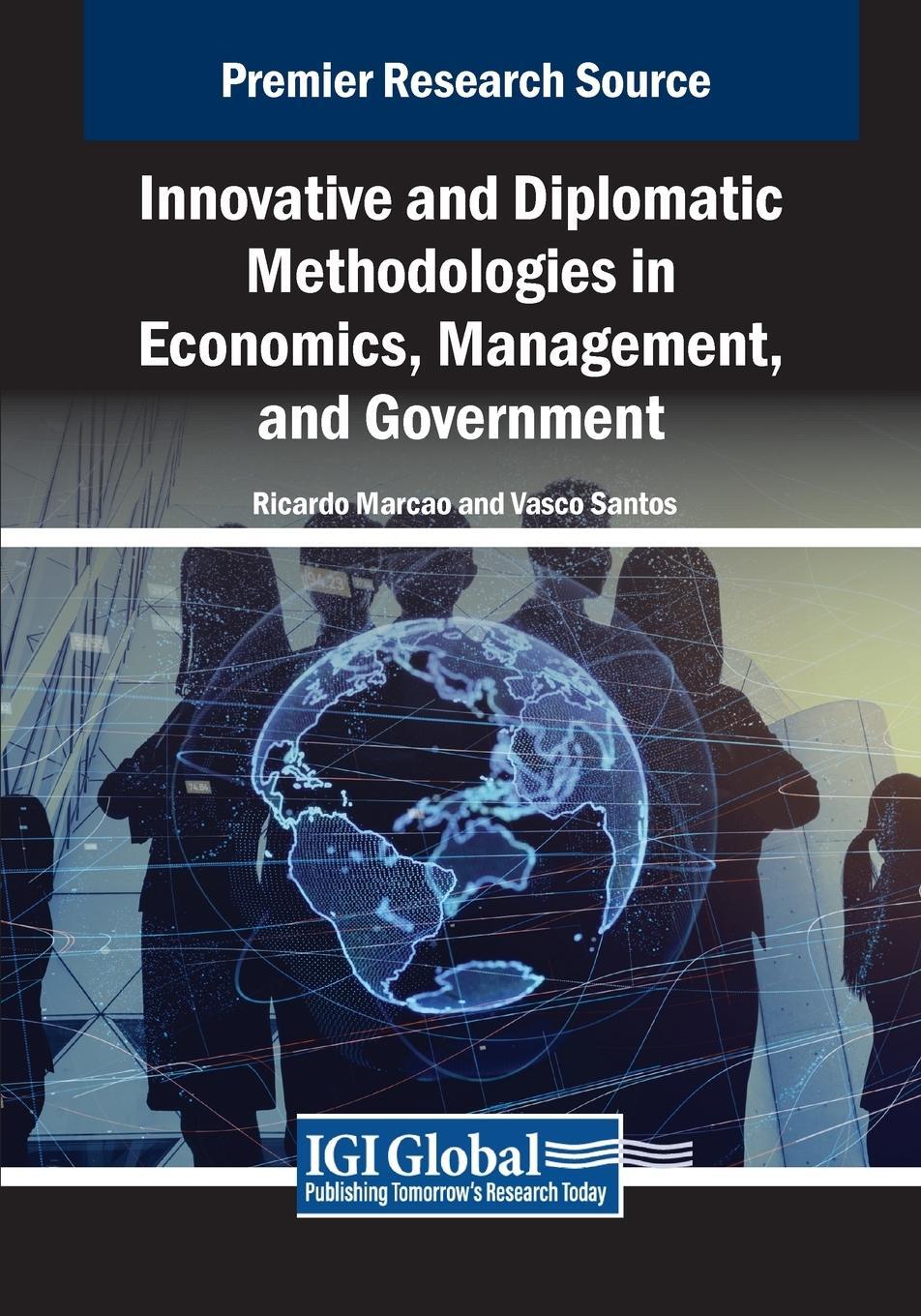 Cover: 9798369361214 | Innovative and Diplomatic Methodologies in Economics, Management,...