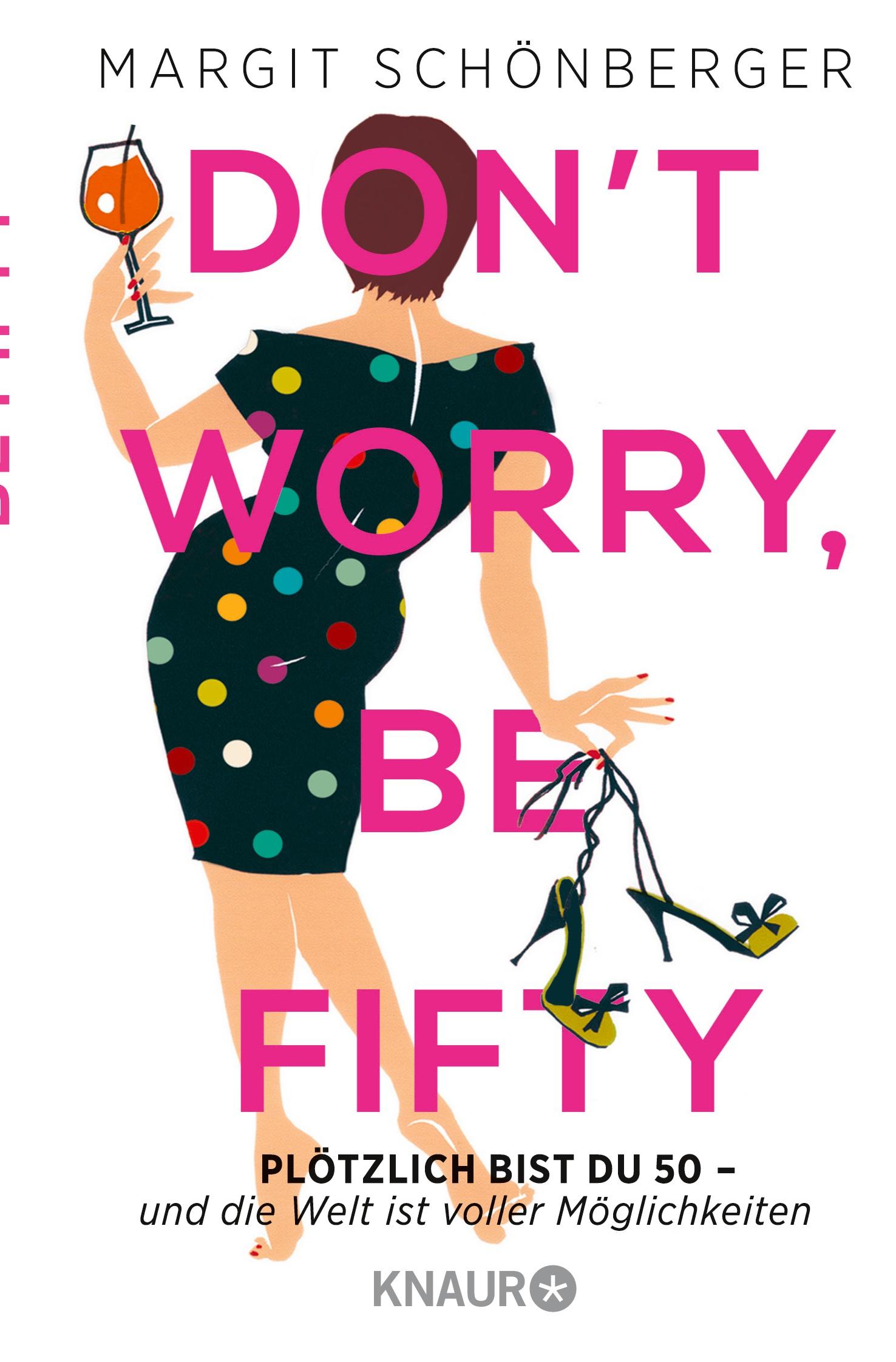 Cover: 9783426788165 | Don't worry, be fifty | Margit Schönberger | Taschenbuch | 256 S.