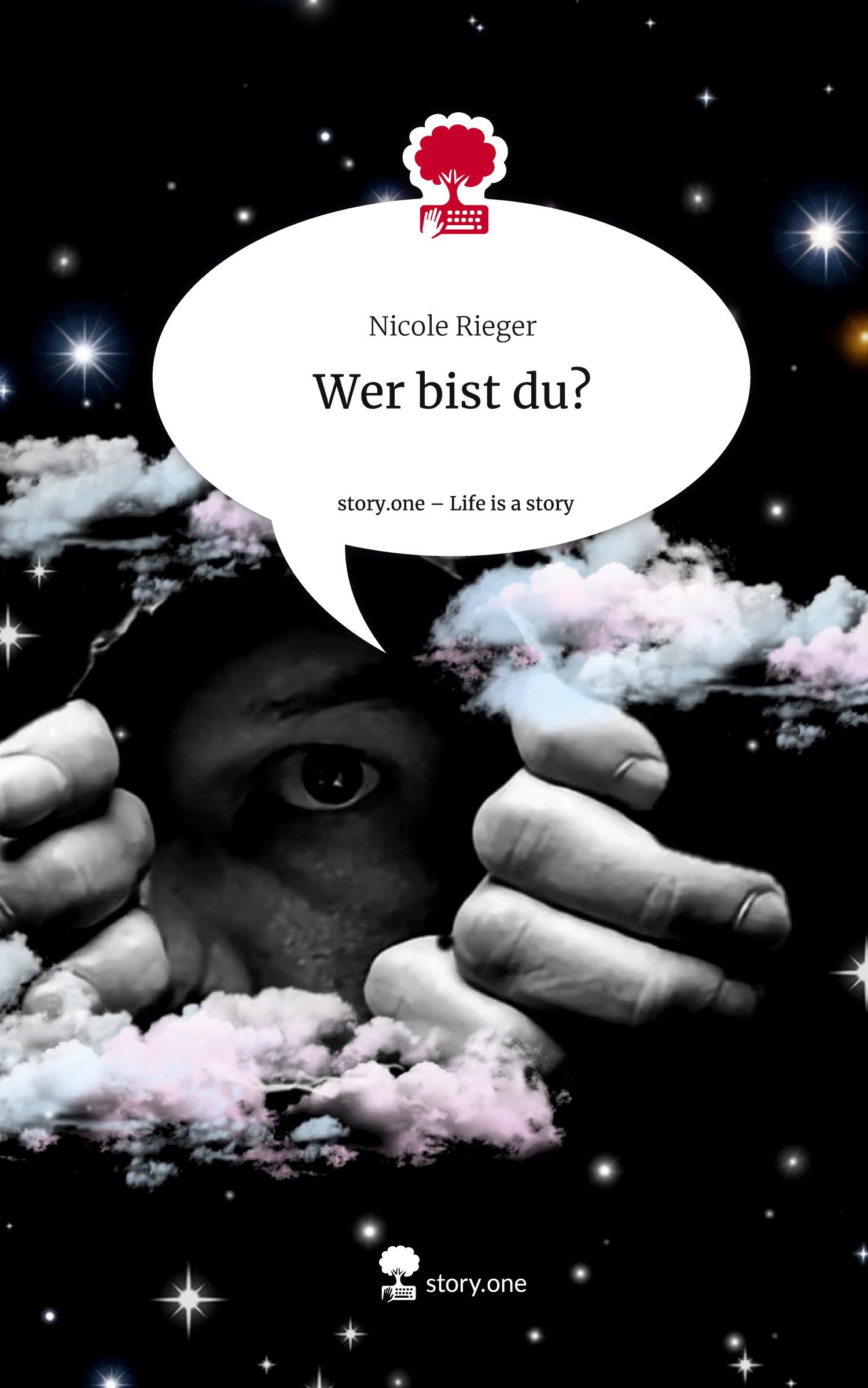 Cover: 9783711503619 | Wer bist du?. Life is a Story - story.one | Nicole Rieger | Buch