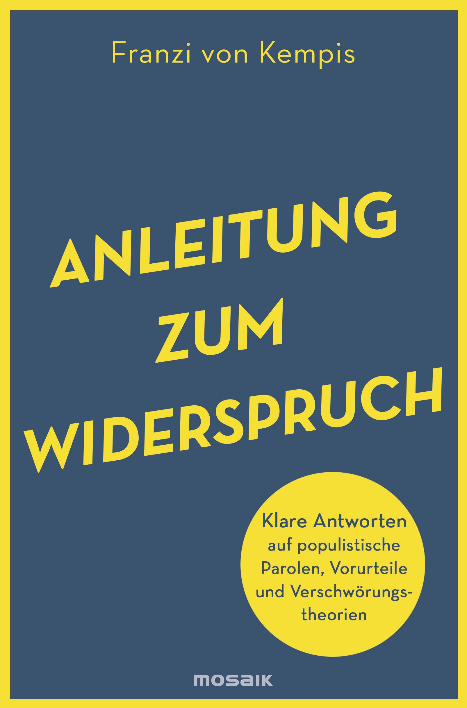 Cover: 9783442393558 | Anleitung zum Widerspruch | Franzi von Kempis | Taschenbuch | 288 S.