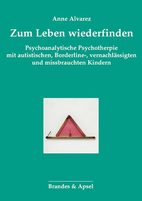 Cover: 9783860992104 | Zum Leben wiederfinden | Anne Alvarez | Taschenbuch | 280 S. | Deutsch