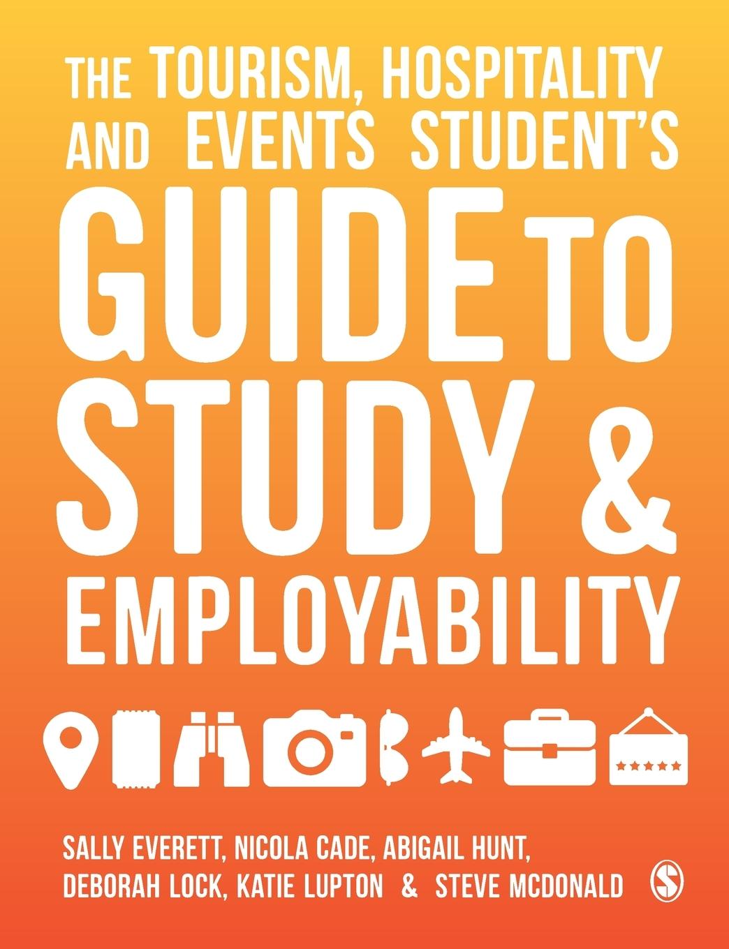 Cover: 9781526436467 | The Tourism, Hospitality and Events Student's Guide to Study and...