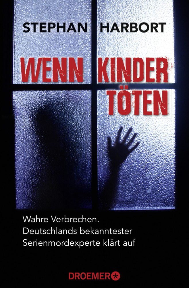 Cover: 9783426301869 | Wenn Kinder töten | Stephan Harbort | Taschenbuch | 272 S. | Deutsch