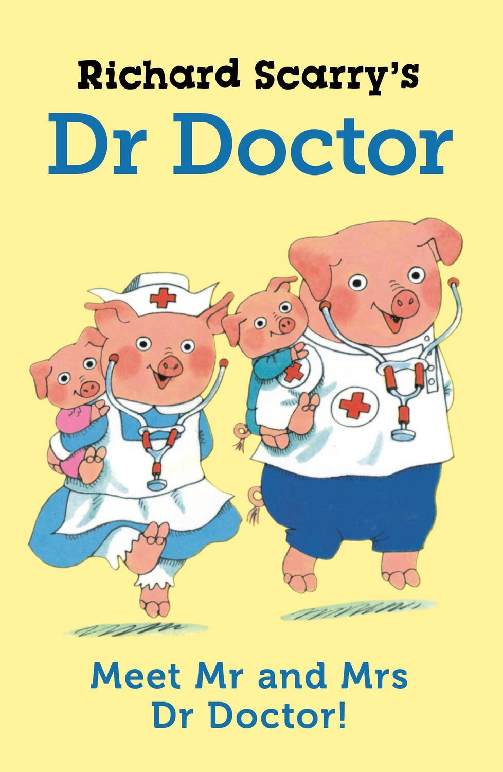 Cover: 9780571375011 | Richard Scarry's Dr Doctor | Richard Scarry | Buch | Gebunden | 2022