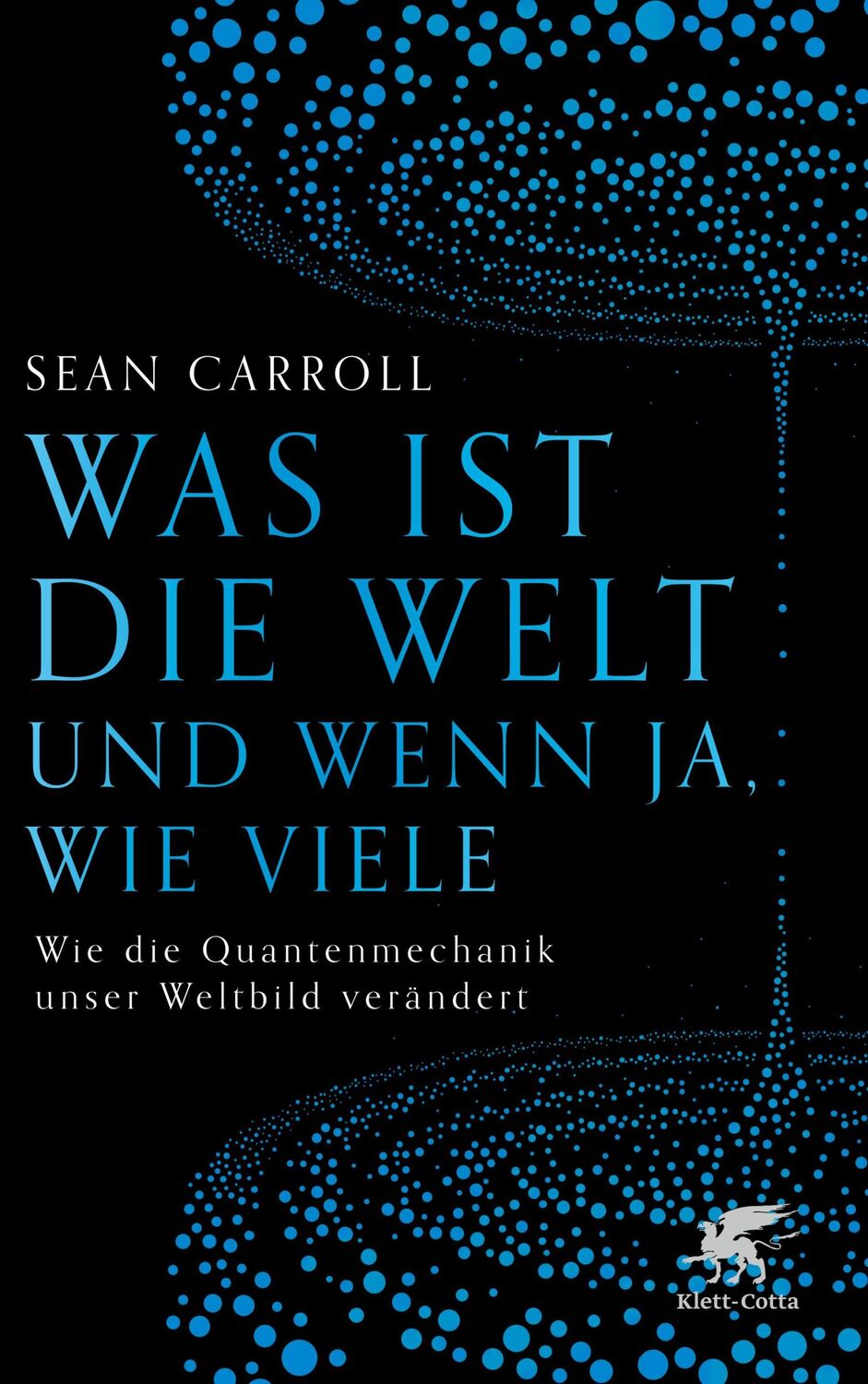 Cover: 9783608983760 | Was ist die Welt und wenn ja, wie viele | Sean Carroll | Buch | 400 S.