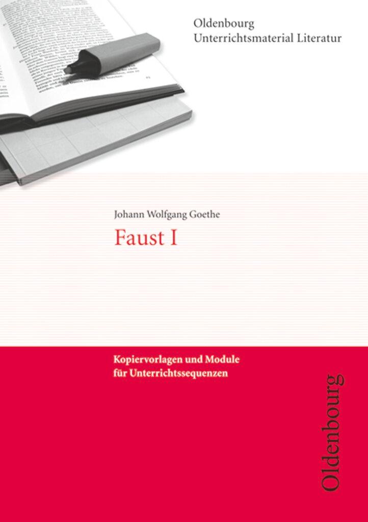 Cover: 9783637006126 | Faust I | Kopiervorlagen und Module für Unterrichtsreihen | Goethe