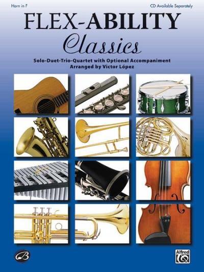 Cover: 9780739060360 | Flex-Ability Classics -- Solo-Duet-Trio-Quartet with Optional...